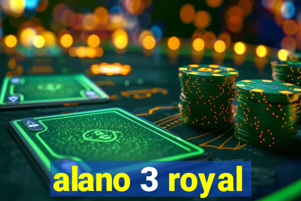 alano 3 royal